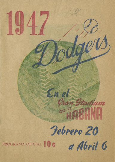 The front cover of the Brooklyn Dodgers’ program in Havana, Cuba when they trained there in 1947.